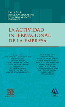 la actividad internacional de la empresa (ebook)-paula m. all-jorge oviedo albán-eduardo vescovi-4099995594683