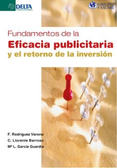 fundamentos de la eficacia publicitaria y el retorno de la inversion (ebook)-fernando rodríguez varona-4099995622683