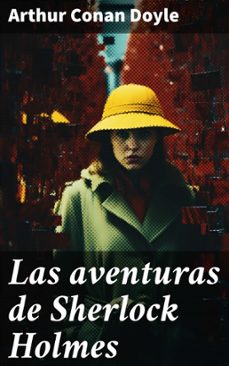 las aventuras de sherlock holmes (ebook)-arthur conan doyle-8596547686583