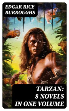tarzan: 8 novels in one volume (ebook)-edgar rice burroughs-8596547760283