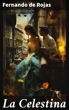 la celestina (ebook)-fernando de rojas-8596547822783