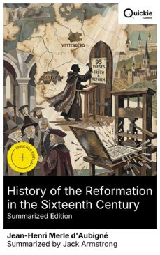 history of the reformation in the sixteenth century (summarized edition) (ebook)-jean-henri merle d'aubigné-8596547877783