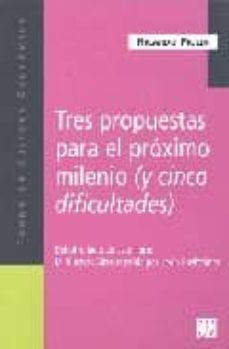 tres propuestas para el proximo milenio; mi buenos aires querida-ricardo piglia-leon rozitchner-9789505574988