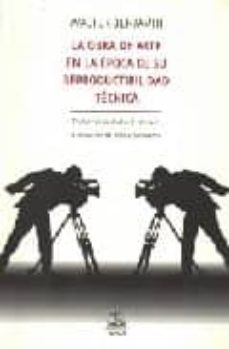 la obra de arte en la epoca de su reproductibilidad tecnica, urte xt-walter benjamin-9789687943480