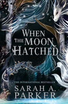 when the moon hatched (the moonfall series 1)-sarah a. parker-9780008710583