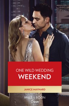 one wild wedding weekend (ebook)-janice maynard-9780008933883