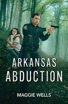 arkansas abduction-maggie wells-9780008949983