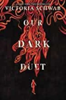 our dark duet (monsters of verity @2)-9780062380883