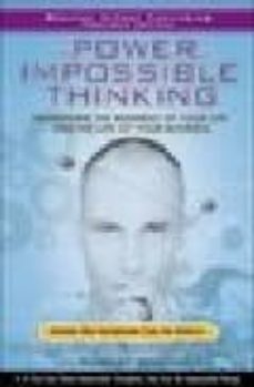 power of impossible thinking : transform the business of your lif e and the life of your business-yoram wind-colin cook-9780131877283