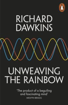 unweaving the rainbow-richard dawkins-9780141026183