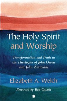 the holy spirit and worship (ebook)-elizabeth welch-9780227177983