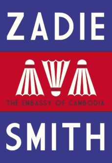 the embassy of cambodia (ebook)-zadie smith-9780241967683