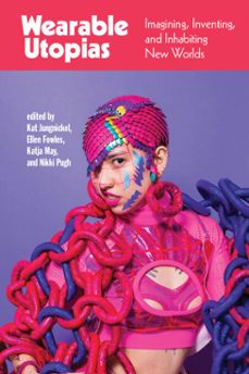 wearable utopias (ebook)-9780262379083