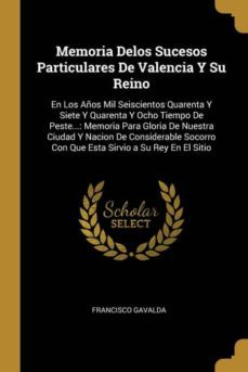 memoria delos sucesos particulares de valencia y su reino-9780270070583