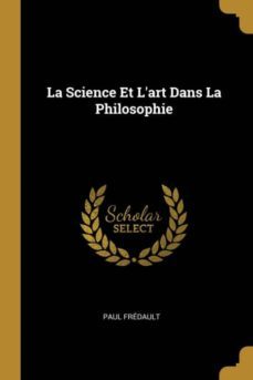 la science et lart dans la philosophie-9780270805383