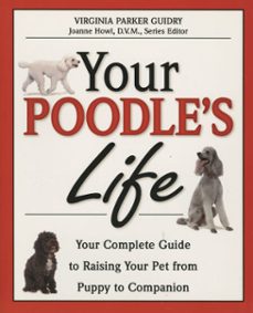 your poodle's life (ebook)-virginia parker guidry-9780307549983