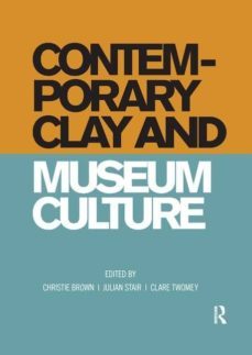 contemporary clay and museum culture-9780367192983