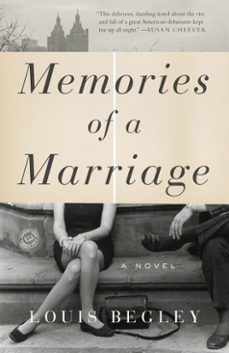 memories of a marriage (ebook)-louis begley-9780385537483
