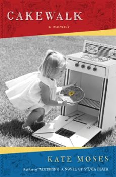 cakewalk (ebook)-kate moses-9780440338383