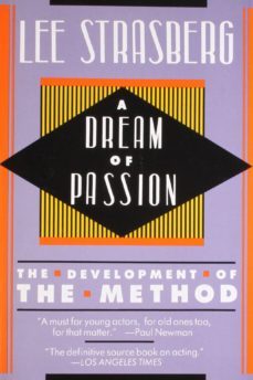 a dream of passion: the development of the method-9780452261983