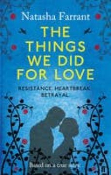 the things we did for love-natasha farrant-9780571278183