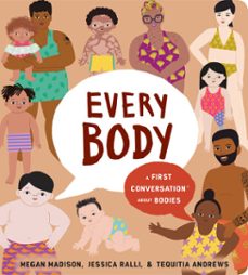 every body: a first conversation about bodies (ebook)-megan madison-9780593386583