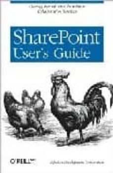 sharepoint user s guide-bryan acker-tyler davey-robert mcgovern-9780596009083