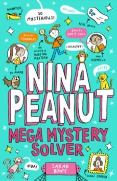nina peanut: mega mystery solver (book 2)-sarah bowie-9780702329883