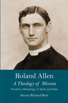 roland allen ii (ebook)-steven richard rutt-9780718845483