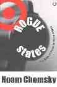 rogue states: the rule of force in world affairs-noam chomsky-9780745317083