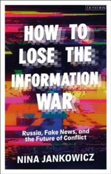 how to lose the information war-nina jankowicz-9780755642083