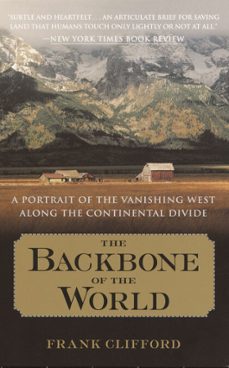the backbone of the world (ebook)-frank clifford-9780767911283