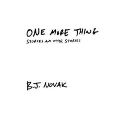 one more thing-b. j. novak-9780804169783
