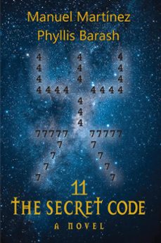 11: the secret code (ebook)-manuel martinez-9781005967383