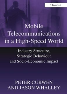 mobile telecommunications in a high-speed world-jason whalley-9781032924083