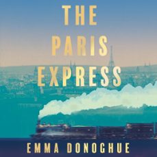 the paris express-emma donoghue-9781035057283