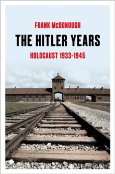 the hitler years-frank mcdonough-9781035912483