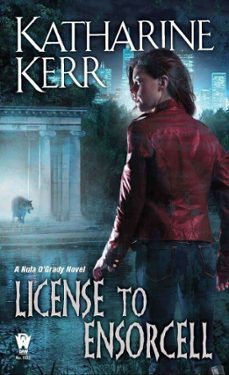 license to ensorcell (ebook)-katharine kerr-9781101477083