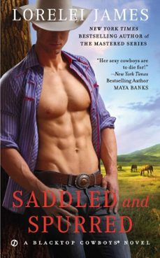 saddled and spurred (ebook)-lorelei james-9781101478783