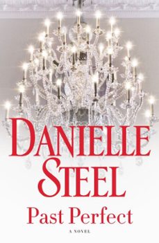past perfect-danielle steel-9781101883983