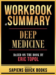 workbook &amp; summary - deep medicine - based on the book by eric topol (ebook)-9781304197283