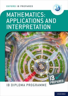 oxford ib diploma programme: ib prepared: mathematics applications and interpretation-9781382007283