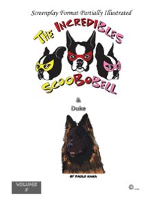 the incredibles scoobobell &amp; duke (volume 5)-paolo nana-9781386078883