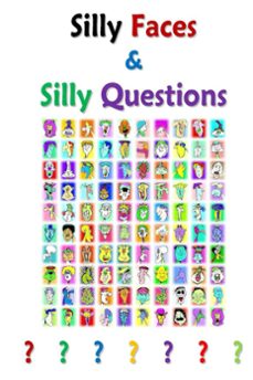 silly faces and silly questions (ebook)-michael richard craig-9781393092483