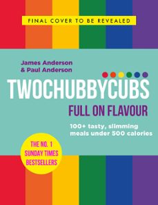 twochubbycubs full-on flavour-james and paul anderson-9781399701983