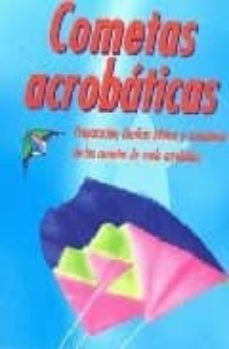 cometas acrobaticas: preparacion, tecnicas y maniobras-9781405497183