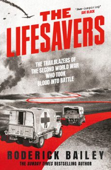 the lifesavers-roderick bailey-9781405975483