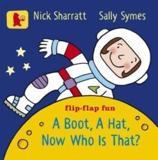 a boot, a hat, now who is that?-sally symes-9781406340983