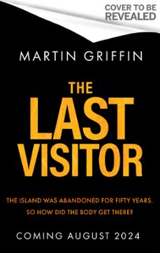 the last visitor-martin griffin-9781408725283