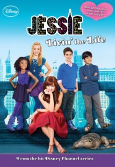 jessie: livin' the life (ebook)-lexi ryals-9781423193883